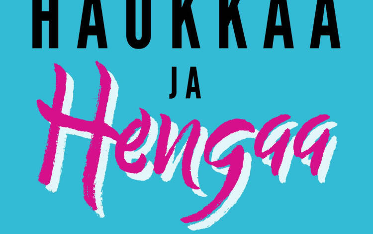 Teksti haukkaa ja Hengaa